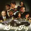 Various Artists - Stay Fly (Motion Picture Soundtrack)